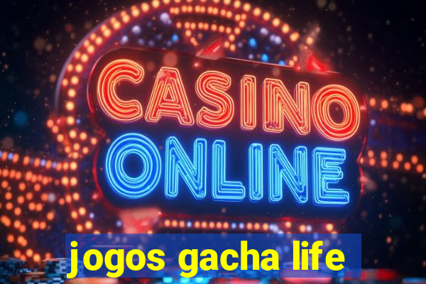 jogos gacha life